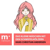 Das kleine Mädchen mit den Schwefelhölzern