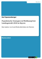 Populistische Strategien im Wahlkampf der Landtagswahl 2018 in Bayern