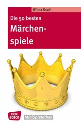 Die 50 besten Märchenspiele - eBook