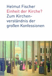 Einheit der Kirche?