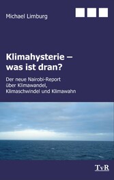 Klimahysterie - was ist dran?