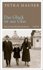 Das Glück ist aus Glas