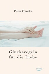 Glücksregeln für die Liebe