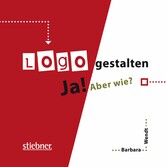 Logo gestalten Ja! Aber wie?