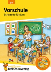 Vorschule: Schulreife fördern