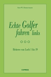 Echte Golfer fahren links