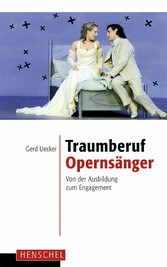 Traumberuf Opernsänger