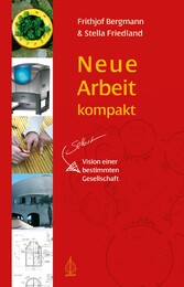 Neue Arbeit kompakt