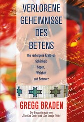 Verlorene Geheimnisse des Betens