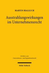 Ausstrahlungswirkungen im Unternehmensrecht