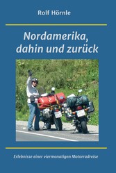 Nordamerika, dahin und zurück