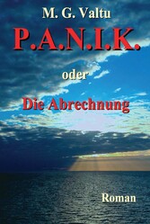 P.A.N.I.K. oder Die Abrechnung