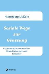 Soziale Wege zur Genesung