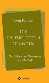 Die erleuchteten Orangen