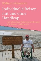 Individuelle Reisen mit und ohne Handicap