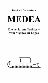 MEDEA, die verlorene Tochter