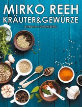 Kräuter und Gewürze