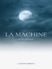 La Machine à Assassiner