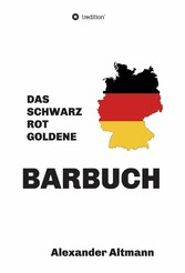 Das schwarzrotgoldene Barbuch