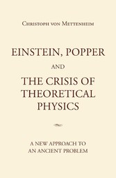 Einstein, Popper and the Crisis  of theoretical Physics