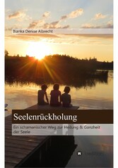 Seelenrückholung