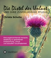 Die Distel der Unlust