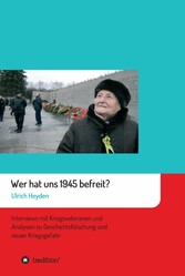 Wer hat uns 1945 befreit?