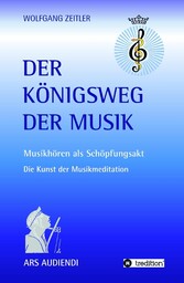 Der Königsweg der Musik