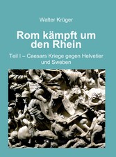 Rom kämpft um den Rhein