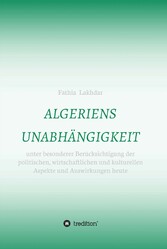 ALGERIENS UNABHÄNGIGKEIT