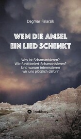 Wem die Amsel ein Lied schenkt