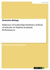 Influence of Leadership Attributes of Head of Schools on Student Academic Performances