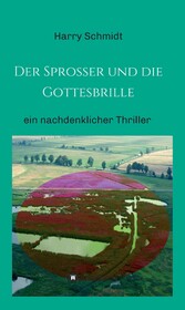 Der Sprosser und die Gottesbrille