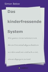 Das kinderfressende System