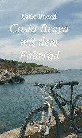 Costa Brava mit dem Fahrrad