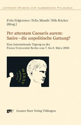 Per attentam Caesaris aurem: Satire - die unpolitische Gattung?