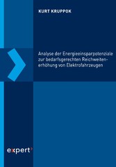 Analyse der Energieeinsparpotenziale zur bedarfsgerechten Reichweitenerhöhung von Elektrofahrzeugen