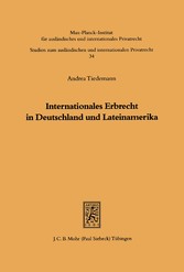 Internationales Erbrecht in Deutschland und Lateinamerika