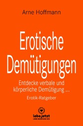 Erotische Demütigungen | Erotischer Ratgeber