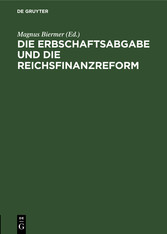 Die Erbschaftsabgabe und die Reichsfinanzreform