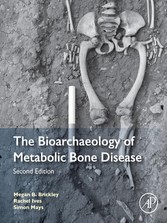 The Bioarchaeology of Metabolic Bone Disease