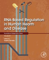 RNA-Based Regulation in Human Health and Disease