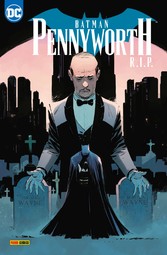 Batman Sonderband: Pennyworth R.I.P.