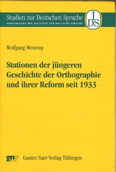 Stationen der jüngeren Geschichte der Ortographie und ihrer Reform seit 1933