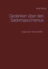 Gedanken über den Sadomasochismus