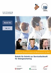 Schritt für Schritt zur Servicefachkraft für Dialogmarketing