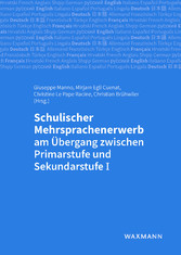 Schulischer Mehrsprachenerwerb am Übergang zwischen Primarstufe und Sekundarstufe I