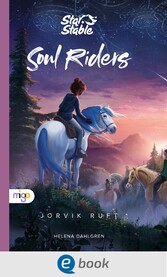 Star Stable: Soul Riders 1. Jorvik ruft