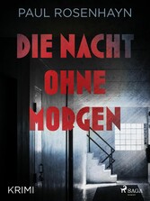 Die Nacht ohne Morgen - Krimi