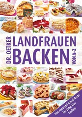 Landfrauenbacken von A-Z